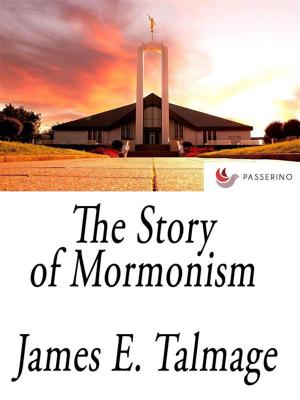 Cover of the book The Story of Mormonism by Andrea Brengola