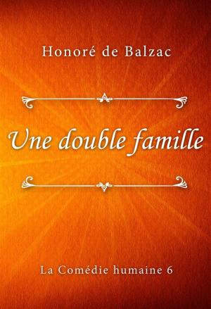Cover of the book Une double famille by Alexandre Dumas