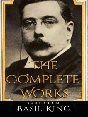 Book cover of Basil King: The Complete Works