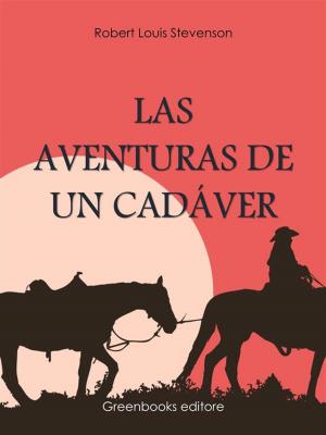 Cover of the book Las aventuras de un cadáver by Edgar Allan Poe