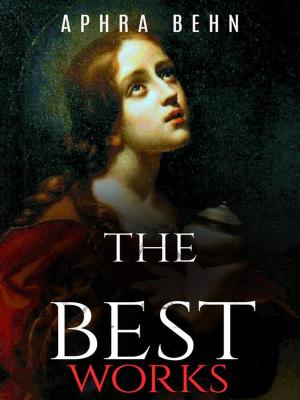 Book cover of Aphra Behn: The Best Works