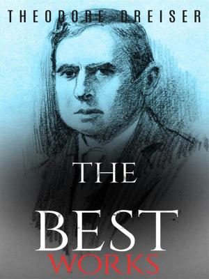 Book cover of Theodore Dreiser: The Best Works