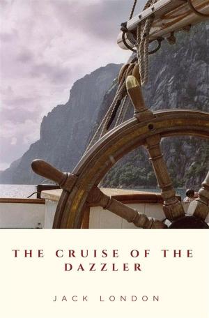 Cover of the book The Cruise of the Dazzler by E. W. Hornung