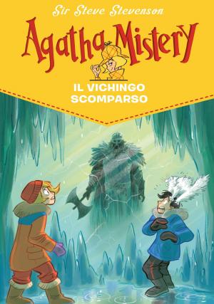 bigCover of the book Il vichingo scomparso. Agatha Mistery. Vol. 28 by 