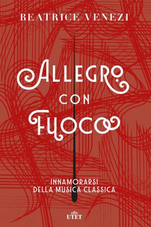 Cover of the book Allegro con fuoco by Frances Larson