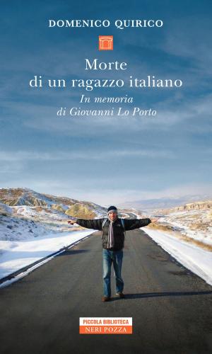 Cover of the book Morte di un ragazzo italiano by Jan-Philipp Sendker