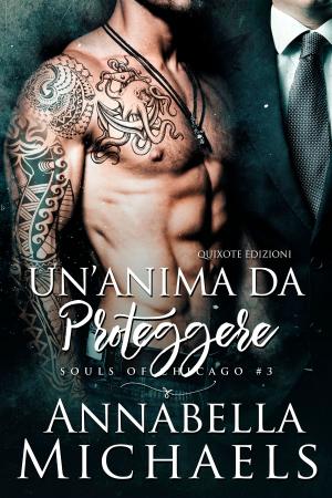 Cover of the book Un'Anima da proteggere by Silvia Carbone, Michela Marrucci
