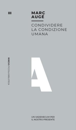 Cover of the book Condividere la condizione umana by Henri Bergson