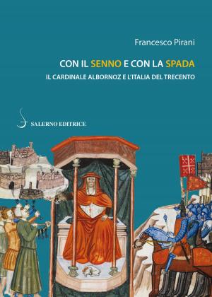 Cover of the book Con il senno e con la spada by Jörg Fündling