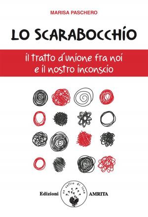 Cover of the book Lo scarabocchio by Anne Givaudan, Daniel Meurois