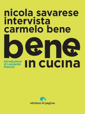Cover of the book Bene in cucina by Massimo Borghesi