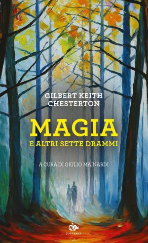 Book cover of Magia e altri sette drammi