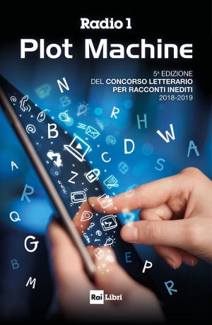 Cover of the book Radio 1 Plot Machine by Gian Piero Galeazzi