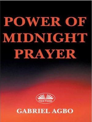 Cover of the book Power Of Midnight Prayer by Amy Blankenship