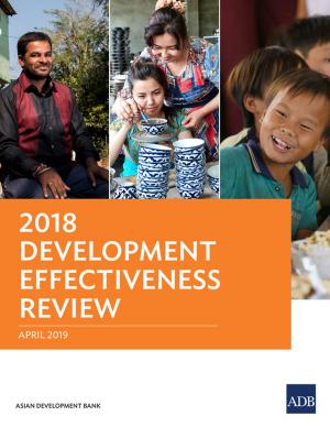 Cover of the book 2018 Development Effectiveness Review by Kanokwan Manorom, David Hall, Xing Lu, Suchat Katima, Maria Theresa Medialdia, Singkhon Siharath, Pinwadee Srisuphan