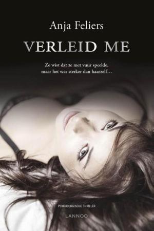 Cover of the book Verleid me by Anja Feliers
