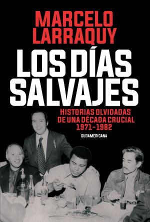 Book cover of Los días salvajes