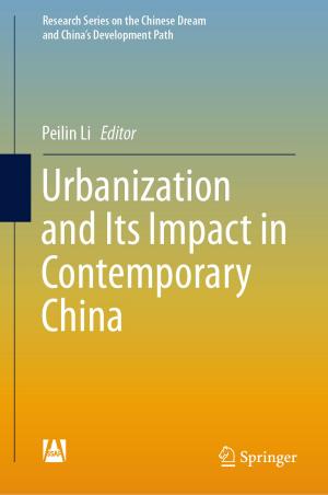 Cover of the book Urbanization and Its Impact in Contemporary China by Matthew Bennett, Amanda A. Webster, Emma Goodall, Susannah Rowland
