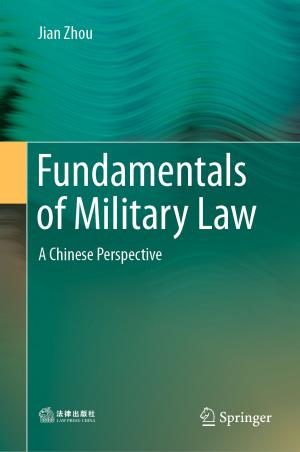 Cover of the book Fundamentals of Military Law by Jingdong Qu, Chunhui Fu, Xiang Wen