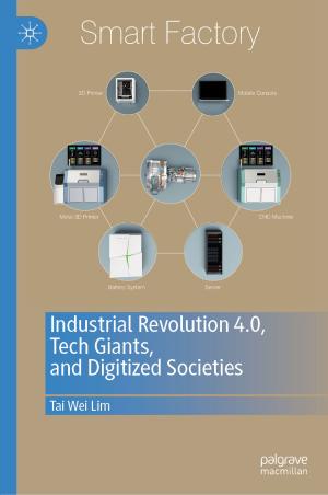 Book cover of Industrial Revolution 4.0, Tech Giants, and Digitized Societies