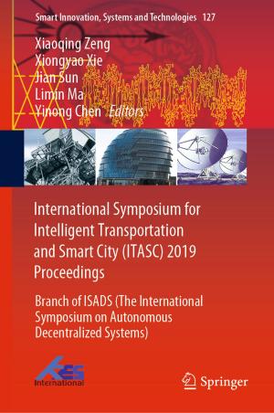 Cover of the book International Symposium for Intelligent Transportation and Smart City (ITASC) 2019 Proceedings by Toshihiro Ihori