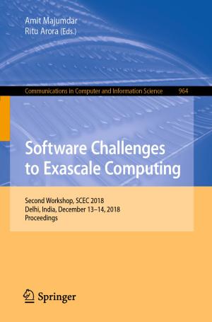 Cover of the book Software Challenges to Exascale Computing by G. Vishwanatha Reddy, K. Ullas Karanth, N. Samba Kumar, Jagdish Krishnaswamy, Krithi K. Karanth