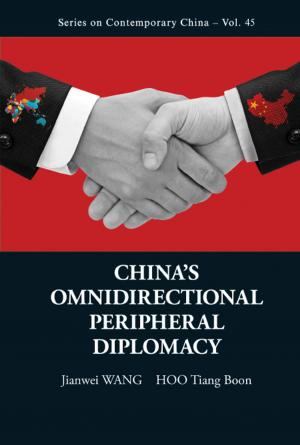 Cover of the book China's Omnidirectional Peripheral Diplomacy by Niels Lauritzen