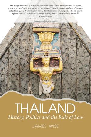Cover of the book Thailand: History, Politics and the Rule of Law by Dr Daniel Fung, Ong Li Min