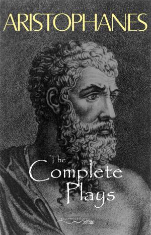 Cover of Aristophanes: The Complete Plays