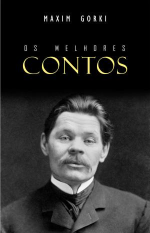 Cover of the book Os Melhores Contos de Gorki by René Descartes