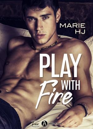 Cover of the book Play With Fire by Cléa Dorian, Ninon Vars