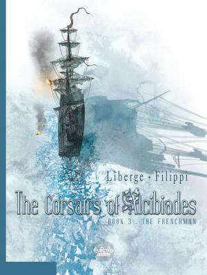 bigCover of the book The Corsairs of Alcibiades - Volume 3 - The Frenchman by 