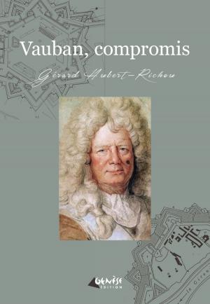 Cover of the book Vauban compromis by JA Calvet
