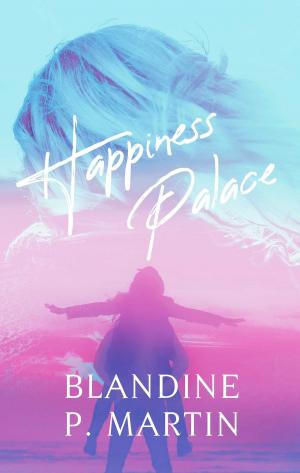 Cover of the book Happiness Palace by Pabloemma