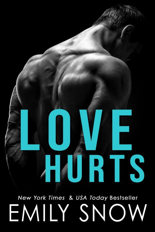 Cover of the book Love Hurts by Emily Snow, Emily Snow Books