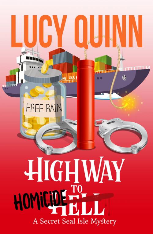 Cover of the book Highway to Homicide by Lucy Quinn, Seaside Story Productions, LLC