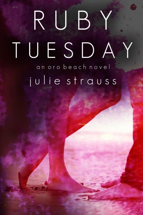 Cover of the book Ruby Tuesday by Julie Strauss, Julie Strauss