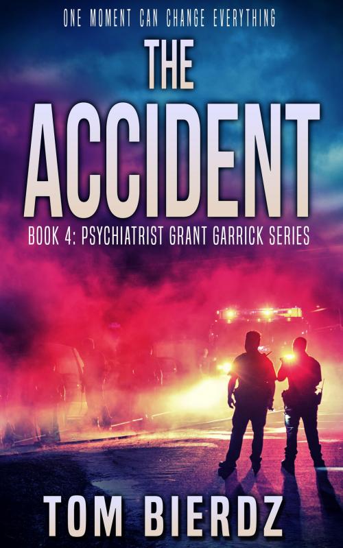 Cover of the book The Accident by Tom Bierdz, TOMBIERDZ.COM
