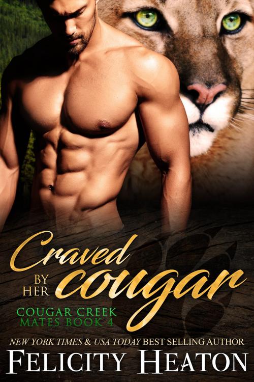 Cover of the book Craved by her Cougar (Cougar Creek Mates Shifter Romance Series Book 4) by Felicity Heaton, Felicity Heaton