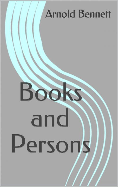 Cover of the book Books and Persons by Arnold Bennett, Sabine