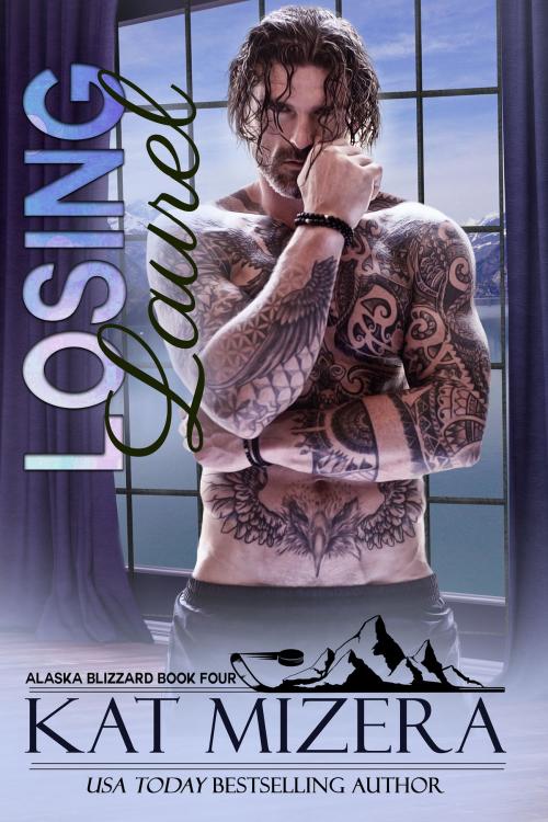 Cover of the book Losing Laurel by Kat Mizera, Kat Mizera