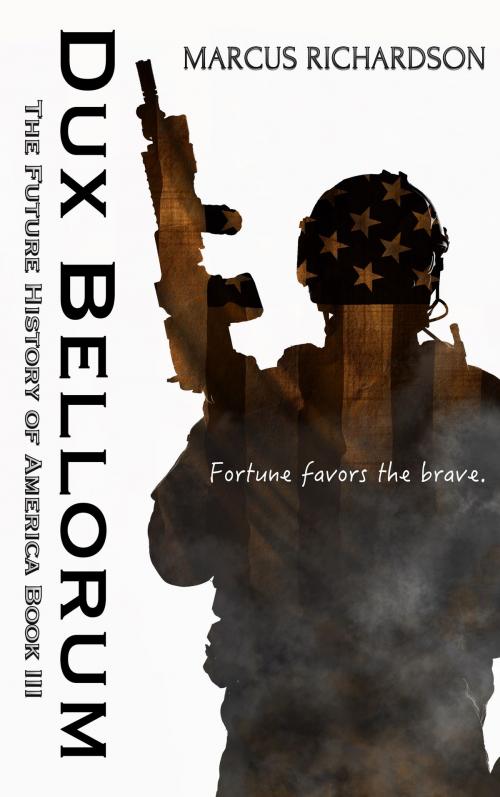 Cover of the book Dux Bellorum by Marcus Richardson, Freeholder Press, LLC