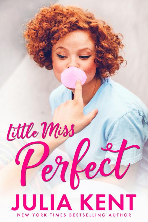 Cover of the book Little Miss Perfect by Julia Kent, Julia Kent