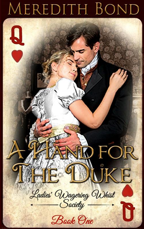 Cover of the book A Hand for the Duke by Meredith Bond, Anessa Books