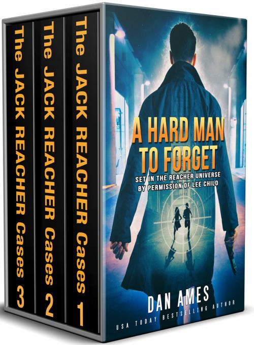 Cover of the book The Jack Reacher Cases (Books #1, #2 & #3) by Dan Ames, Slogan Books LLC