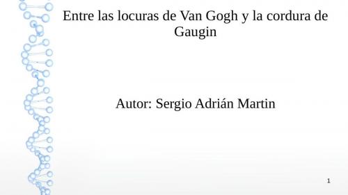 Cover of the book Entre las locuras de Van Gogh y la cordura de Gaugin by Sergio Martin, Sergio Adrián Martin