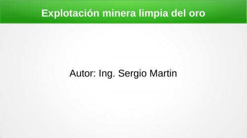 Cover of the book Explotación minera limpia del oro by Sergio Martin, Sergio Adrián Martin