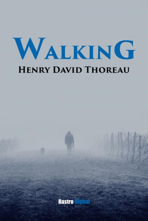 Cover of the book Walking by Henry David Thoreau, Rastro Books