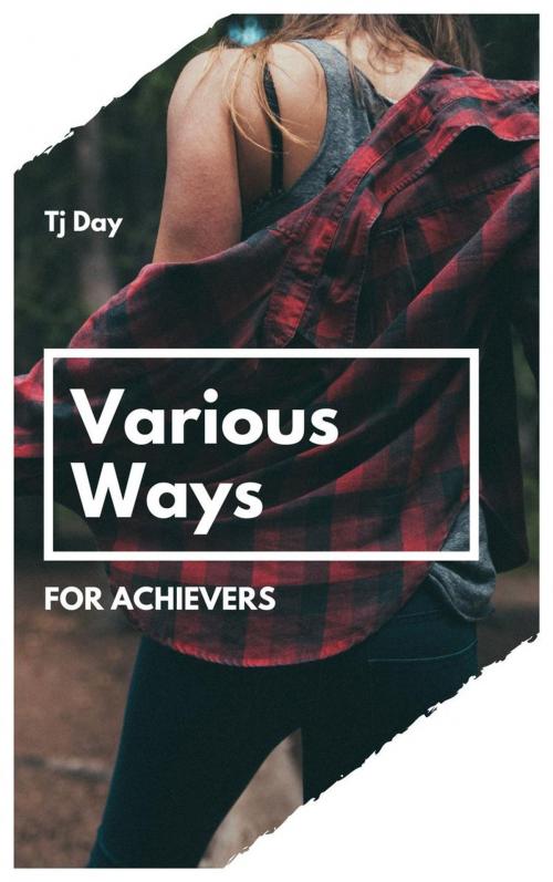 Cover of the book Various Ways by Tj Day, Tj Day