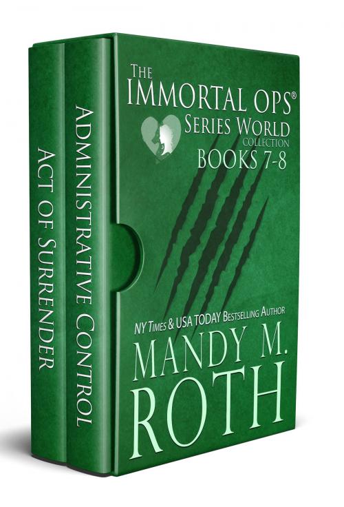 Cover of the book The Immortal Ops Series World Collection Books 7-8 by Mandy M. Roth, Raven Happy Hour LLC